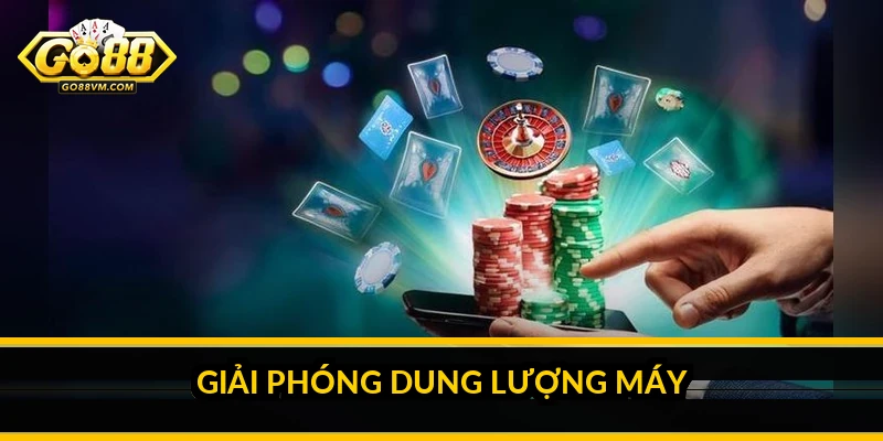 Go88 không tải được: nguyên nhân và cách khắc phục chi tiết Giải phóng dung lượng máy