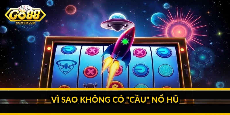 Kho Báu Tứ Linh Go88: chủ đề, biểu tượng và cách chơi slot Vì sao không có "cầu" nổ hũ