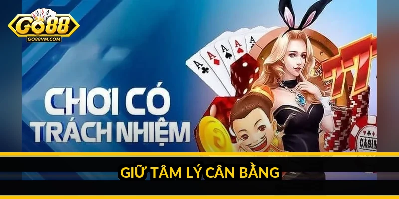 Chơi có trách nhiệm Go88: giữ giải trí trong tầm kiểm soát Giữ tâm lý cân bằng