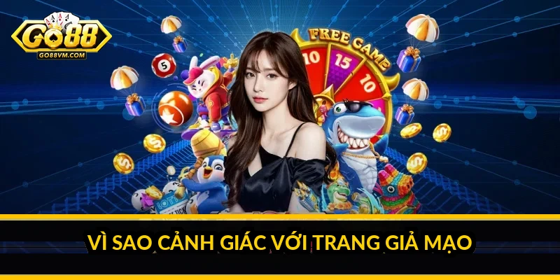 Chơi Go88 trên web: hướng dẫn truy cập trình duyệt tiện lợi Vì sao cảnh giác với trang giả mạo